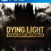 dying light definitive edition ps4